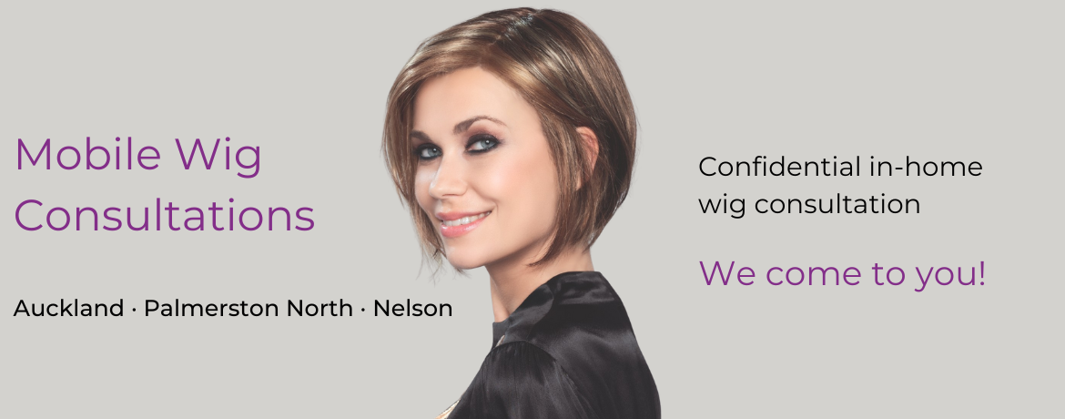 Mobile wig consultations in Auckland, Palmerston North and Nelson NZ